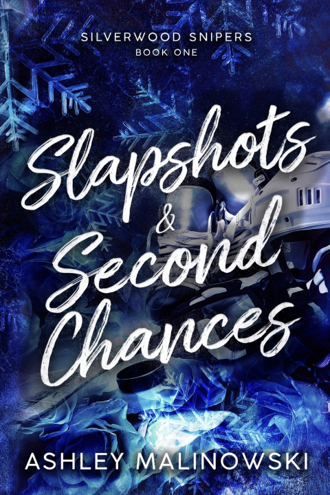 Kniha Slapshots & Second Chances Ashley Malinowski