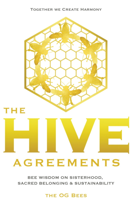 Kniha The Hive Agreements The OG Bees