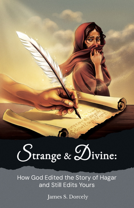 Knjiga Strange & Divine James S. Dorcely