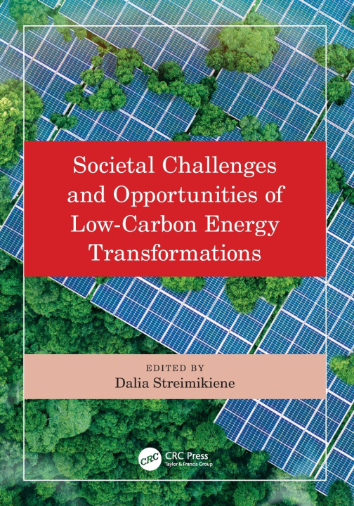 Libro Societal Challenges and Opportunities of Low-Carbon Energy Transformations Dalia Streimikiene