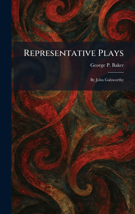 Knjiga Representative Plays George P. Baker