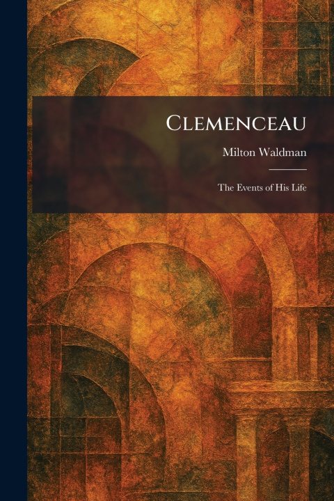 Kniha Clemenceau Milton Waldman