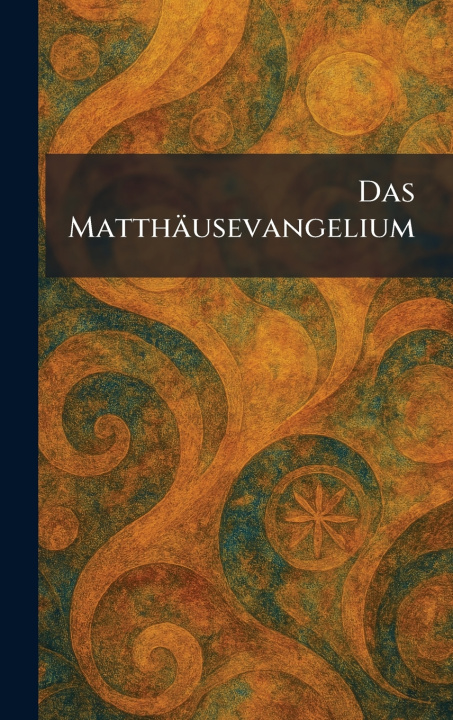 Kniha Das MatthÃ¤usevangelium TÃ¼bingen : J.C.B. Mohr