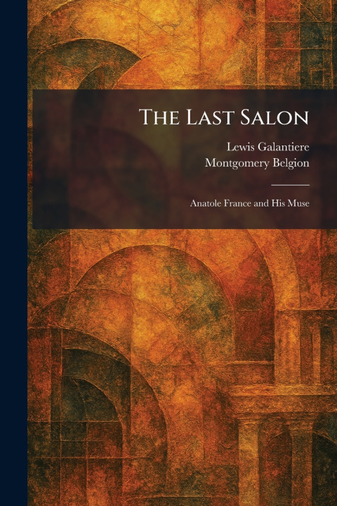 Knjiga The Last Salon Lewis Galantiere
