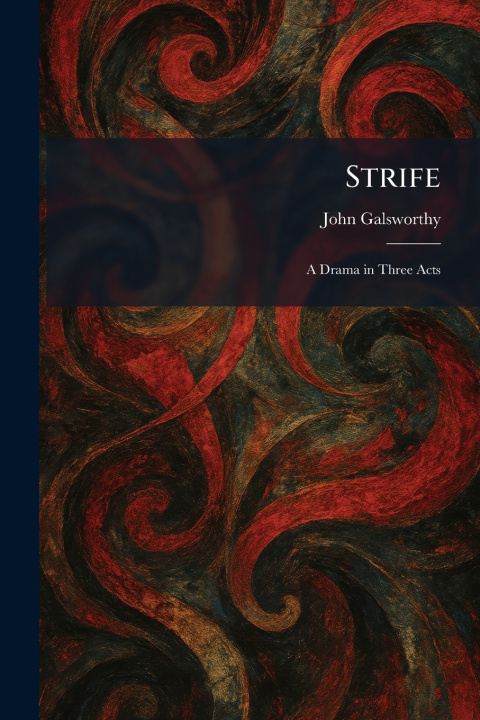 Kniha Strife John Galsworthy