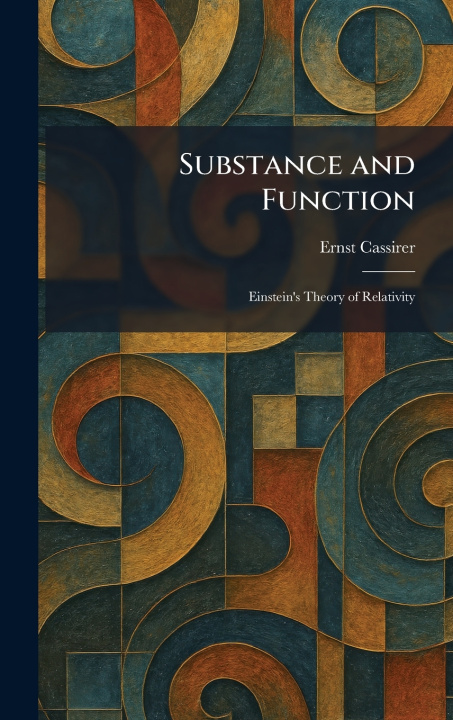 Könyv Substance and Function Ernst Cassirer