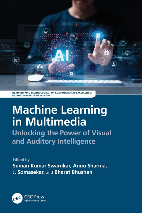Könyv Machine Learning in Multimedia Suman Kumar Swarnkar