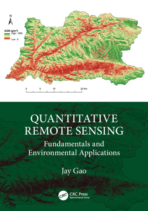 Könyv Quantitative Remote Sensing Jay Gao