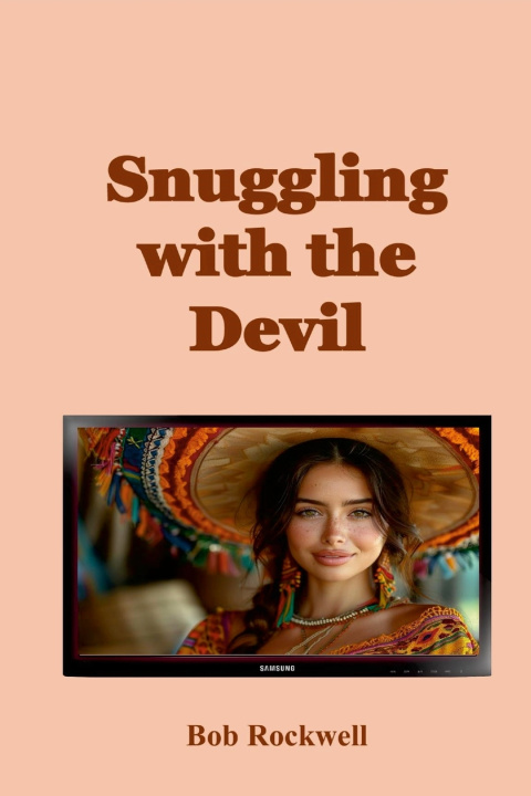 Kniha Snuggling with the Devil Robert Rockwell