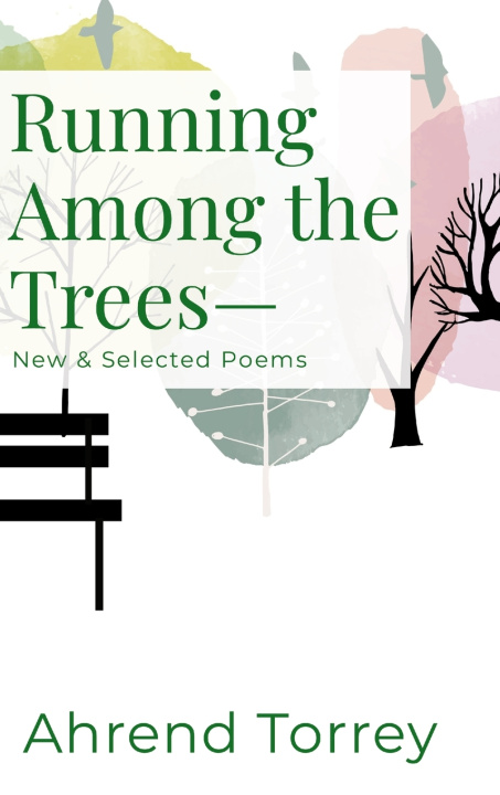 Book Running Among the Trees- Ahrend Torrey