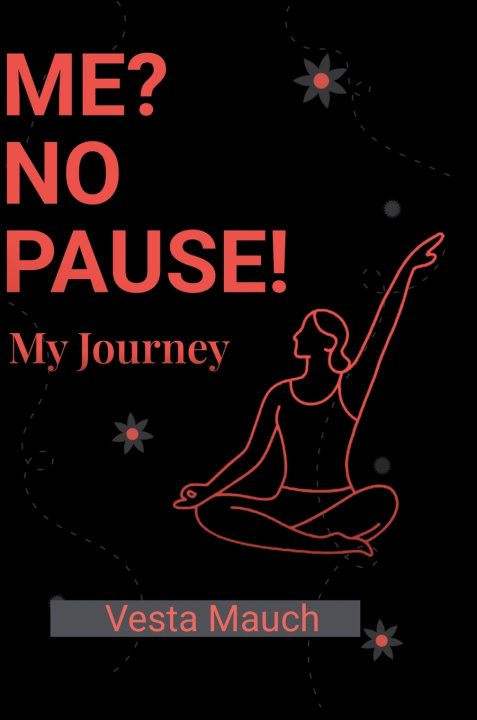 Knjiga ME ? No PAUSE Vesta Mauch