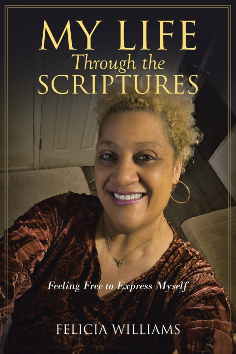 Book My Life Through the Scriptures Felicia Williams