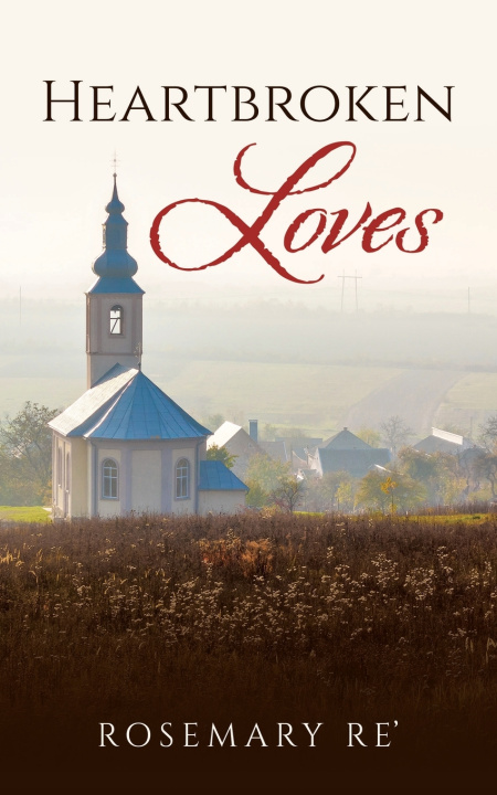 Kniha Heartbroken Loves Rosemary Re'