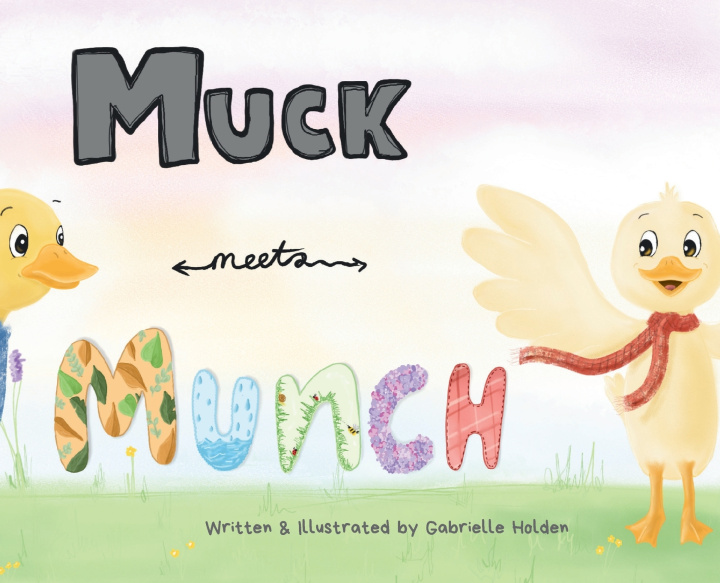 Kniha Muck Meets Munch Gabrielle E Holden