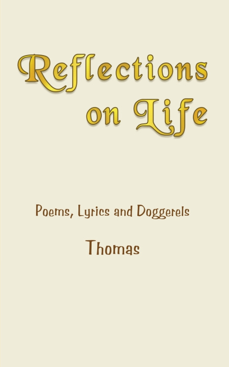 Könyv Reflections on Life Thomas