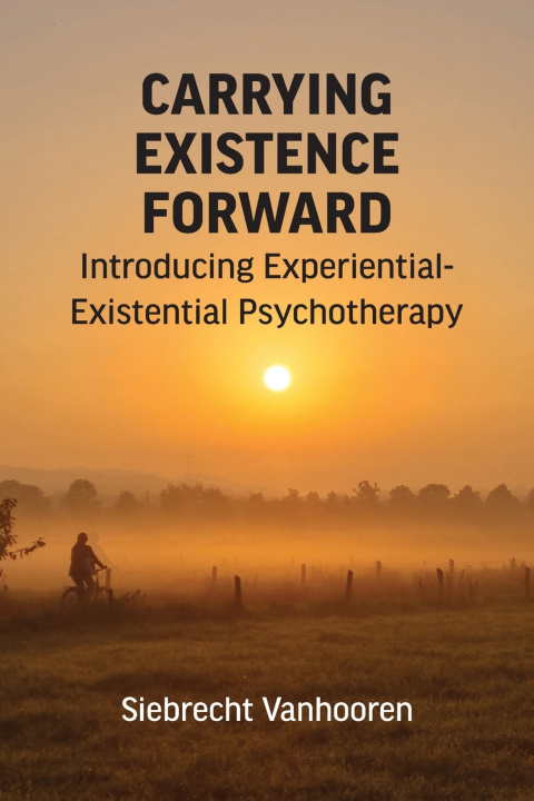 Boek Carrying Existence Forward Siebrecht Vanhooren