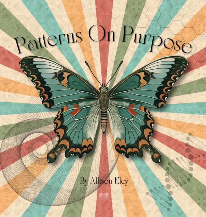 Knjiga Patterns On Purpose Allison Eley