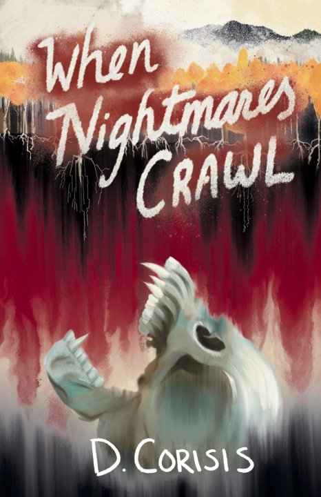 Buch When Nightmares Crawl D Corisis