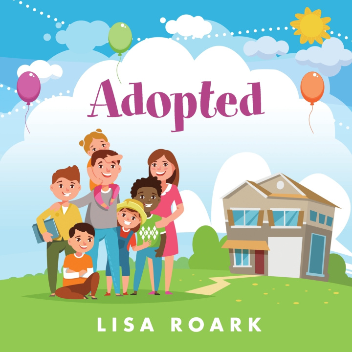 Kniha Adopted Lisa Roark
