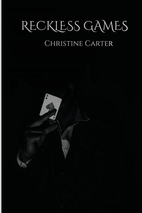Knjiga Reckless Games Christine Carter