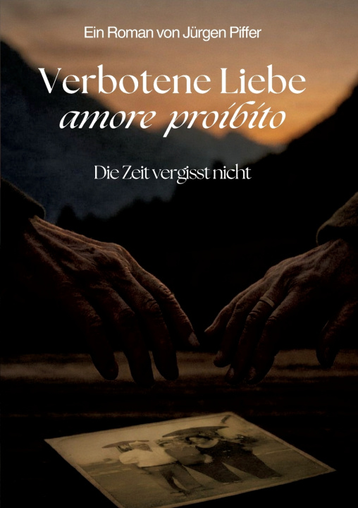 Knjiga Verbotene Liebe - amore proibito Jürgen Piffer