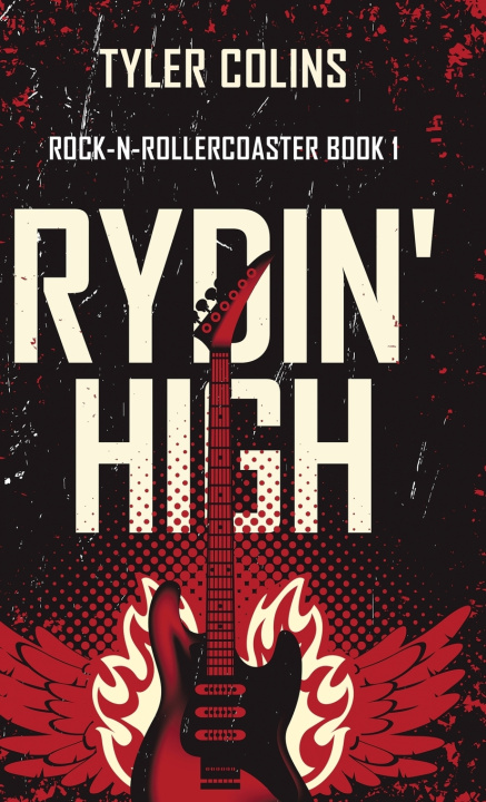 Könyv Rydin' High Tyler Colins