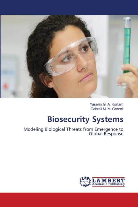 Kniha Biosecurity Systems Yasmin G. A. Kortam