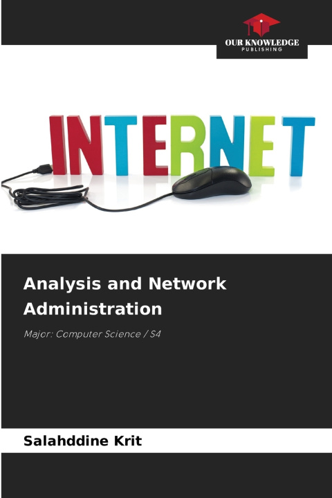 Könyv Analysis and Network Administration Salahddine Krit