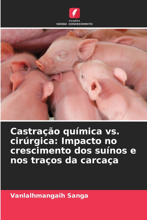 Knjiga Castração química vs. cirúrgica Vanlalhmangaih Sanga