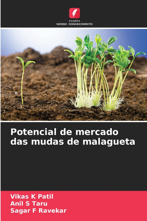Libro Potencial de mercado das mudas de malagueta Vikas K Patil