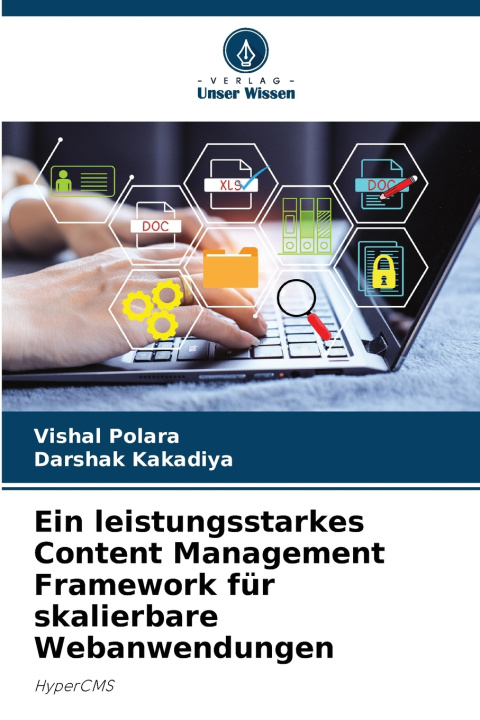 Libro Ein leistungsstarkes Content Management Framework für skalierbare Webanwendungen Vishal Polara