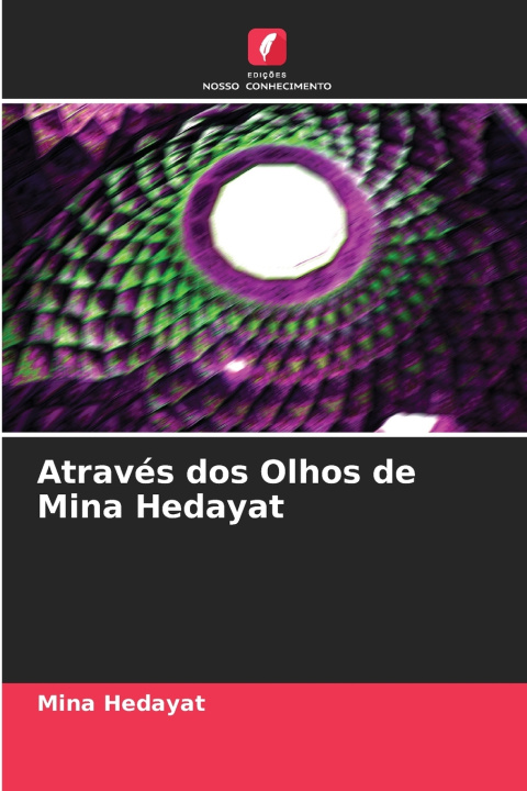 Knjiga Através dos Olhos de Mina Hedayat Mina Hedayat