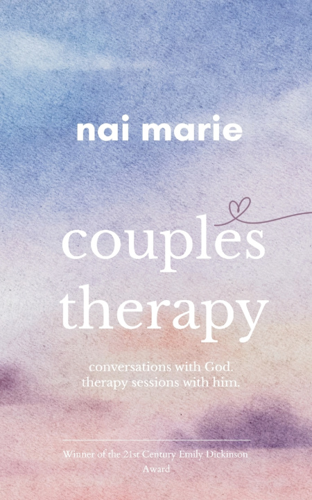 Knjiga couples therapy therapy sessions with him. conversations with God. nai marie