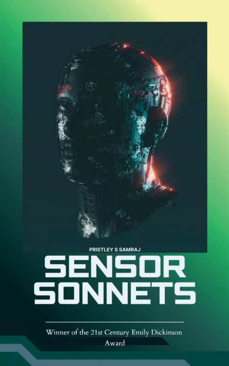 Könyv Sensor Sonnets An Engineered Epic of the Indian Divide Pristley Sathyaraj Selvakumar Samraj