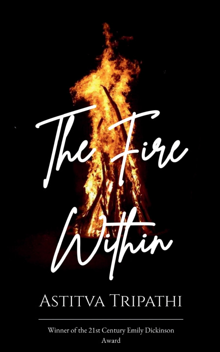 Könyv The Fire Within Astitva Tripathi