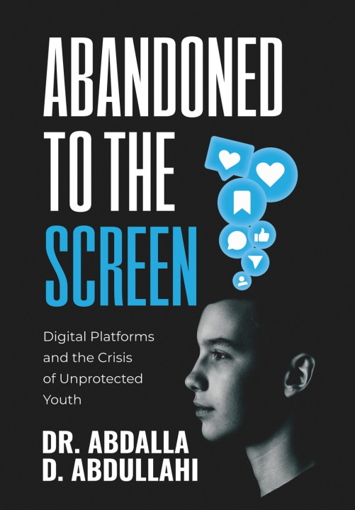 Kniha Abandoned to the screen Dr. Abdalla Dahir Abdullahi