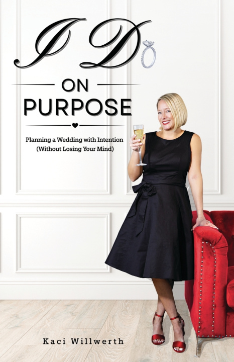 Kniha I Do On Purpose Kaci Willwerth