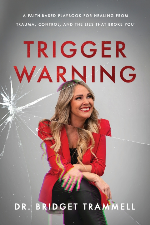 Könyv Trigger Warning Dr. Bridget Trammell