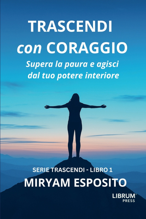Kniha TRASCENDI CON CORAGGIO Miryam Esposito