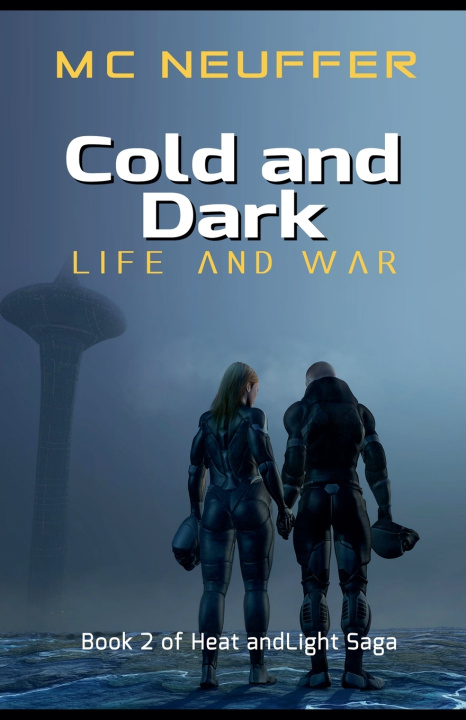 Könyv Cold & Dark M C Neuffer