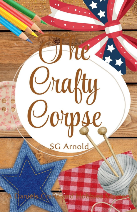 Knjiga The Crafty Corpse S.G. Arnold