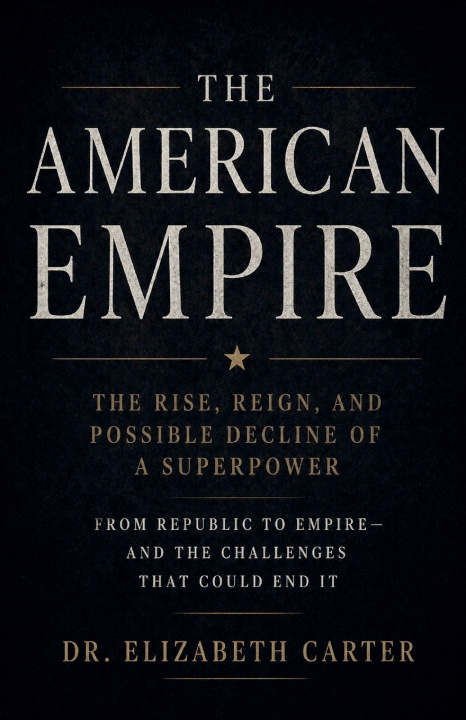 Libro The American Empire Elizabeth Carter