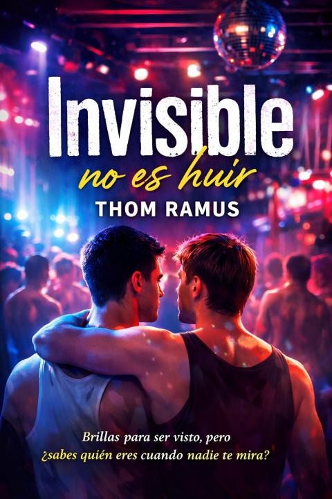 Kniha Invisible no es huir Thom Ramus