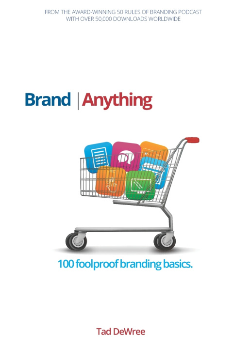 Knjiga Brand Anything Tad DeWree