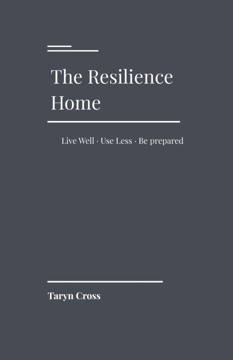 Kniha The Resilience Home Taryn Cross