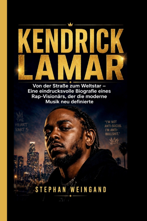 Kniha KENDRICK LAMAR Stephan Weingand
