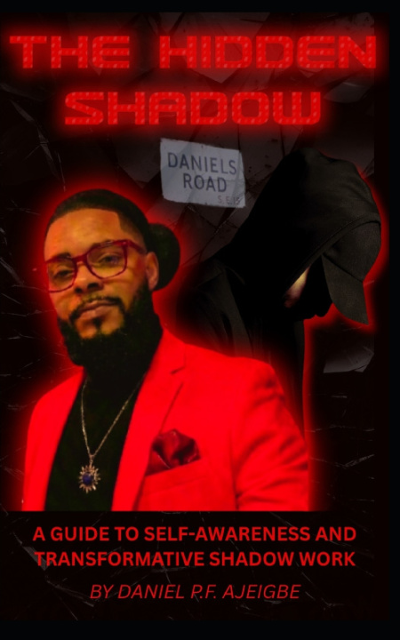 Kniha The Hidden Shadow Daniel P.F. Ajeigbe