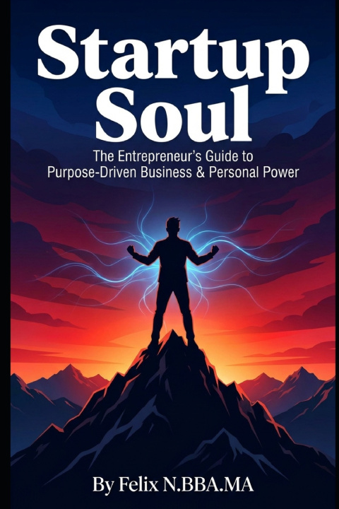 Kniha Startup Soul Felix N