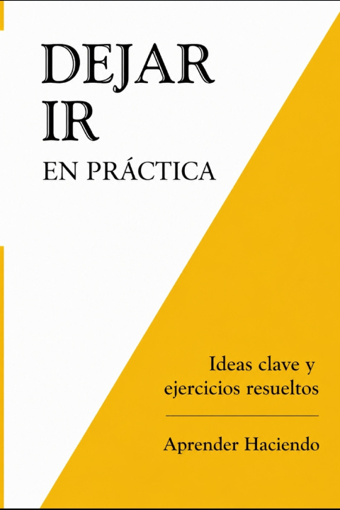 Knjiga Dejar ir EN PRÁCTICA Aprender Haciendo