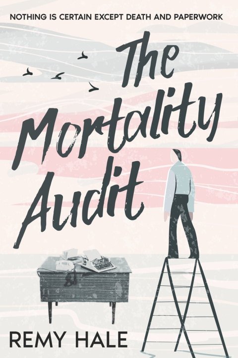 Kniha The Mortality Audit Remy Hale